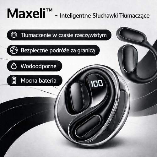 Maxeli™ - Inteligentne Słuchawki Tłumaczące