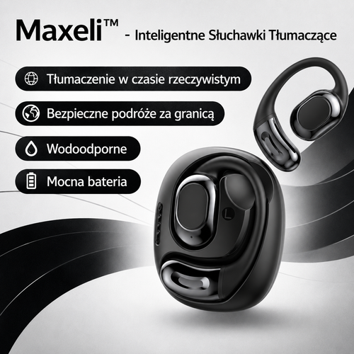 Maxeli™ - Inteligentne Słuchawki Tłumaczące